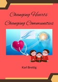 Cover: Changing Hearts Changing Communities - Beamwords Media