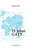 Cover: 75 Jahre GATT - buch & netz