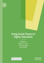 Cover: Using Social Theory in Higher Education - Palgrave Macmillan