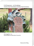 Cover: Carl Hauptmann - ein Einzelg&auml;nger zwischen dem Naturalismus und dem Expressionismus - Harrassowitz Verlag