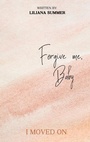 Cover: Forgive me, Baby - tredition