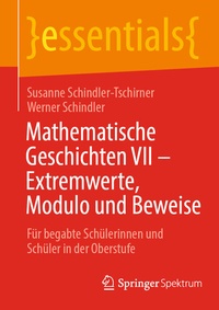 Abbildung von: Mathematische Geschichten VII - Extremwerte, Modulo und Beweise - Springer Spektrum