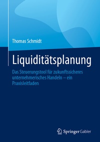 Abbildung von: Liquiditätsplanung - Springer Gabler