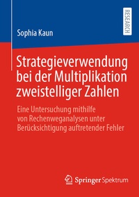 Abbildung von: Strategieverwendung bei der Multiplikation zweistelliger Zahlen - Springer Spektrum