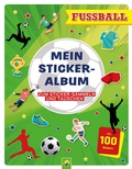 Cover: Mein Stickeralbum Fu&szlig;ball mit 100 Stickern - Schwager & Steinlein