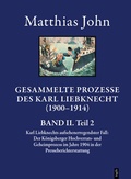 Cover: Gesammelte Prozesse des Karl Liebknecht (1900-1914) - trafo Wissenschaftsverlag