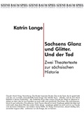 Cover: Sachsens Glanz und Glitzer. Und der Tod - trafo Literaturverlag