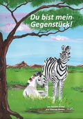 Cover: Du bist mein Gegenst&uuml;ck! - Papierfresserchens MTM-Verlag