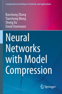 Enlarge image Cover: Neural Networks with Model Compression - Springer