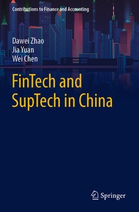 Enlarge image Cover: FinTech and SupTech in China - Springer