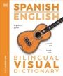 Cover: Spanish English Bilingual Visual Dictionary - Dorling Kindersley