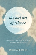Cover: The Lost Art of Silence - Shambhala