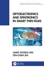 Cover: Optoelectronics and Spintronics in Smart Thin Films - CRC Press