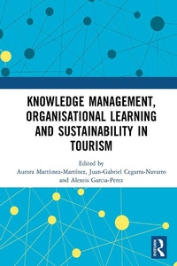 Abbildung von: Knowledge Management, Organisational Learning and Sustainability in Tourism - Taylor & Francis