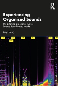 Abbildung von: Experiencing Organised Sounds - Taylor & Francis