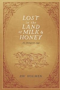 Abbildung von: Lost in the Land of Milk and Honey - IngramSpark