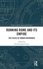 Cover: Running Rome and its Empire - Routledge