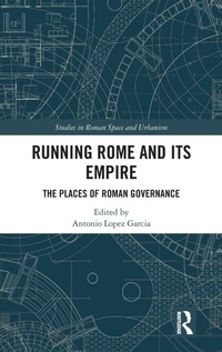 Enlarge image Cover: Running Rome and its Empire - Routledge