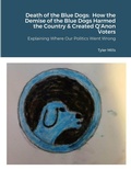 Cover: Death of the Blue Dogs - Lulu.com