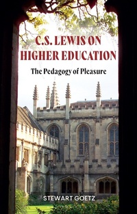 Abbildung von: C.S. Lewis on Higher Education - Bloomsbury Academic