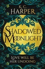 Cover: Shadowed Moonlight - Hodderscape