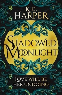 Enlarge image Cover: Shadowed Moonlight - Hodderscape