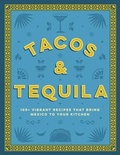 Cover: Tacos and Tequila - Cider Mill Press Book Publishers LLC