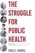 Cover: The Struggle for Public Health - Johns Hopkins University Press