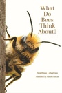 Cover: What Do Bees Think About? - Johns Hopkins University Press