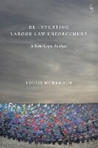 Enlarge image Cover: Re-Inventing Labour Law Enforcement - Hart Publishing