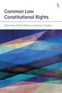 Enlarge image Cover: Common Law Constitutional Rights - Hart Publishing