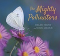 Cover: The Mighty Pollinators - Candlewick Press,U.S.