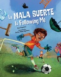 Cover: La Mala Suerte Is Following Me - Imagine Publishing, Inc