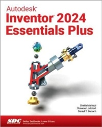 Abbildung von: Autodesk Inventor 2024 Essentials Plus - SDC Publications