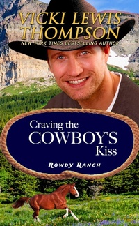Enlarge image Cover: Craving the Cowboy's Kiss (Rowdy Ranch, #7) - Ocean Dance Press LLC