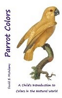 Enlarge image Cover: Parrot Colors - Life is a Story Problem LLC