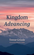 Cover: Kingdom Advancing - Wipf & Stock Publishers
