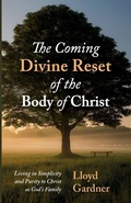 Cover: The Coming Divine Reset of the Body of Christ - Resource Publications (CA)