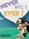 Cover: Never Will I Ever! - Doodlebear Publishing