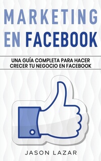 Abbildung von: Marketing en Facebook - Ingram Publishing