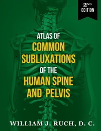 Abbildung von: Atlas of Common Subluxations of the Human Spine and Pelvis, Second Edition - Postura
