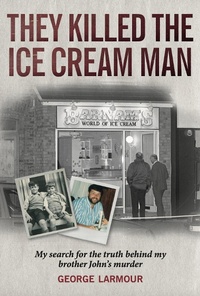 Abbildung von: They Killed the Ice Cream Man - Blackstaff Press Ltd