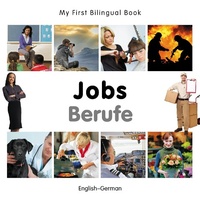 Abbildung von: My First Bilingual Book-Jobs (English-German) - Milet Publishing