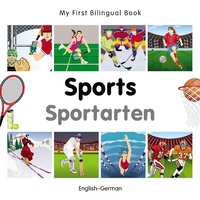 Abbildung von: My First Bilingual Book-Sports (English-German) - Milet Publishing