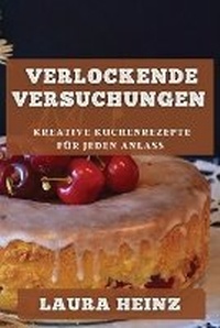 Abbildung von: Verlockende Versuchungen - Laura Heinz
