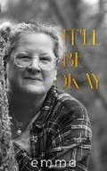 Cover: It'll Be Okay - Powerful Books