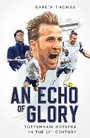 Cover: An Echo of Glory - Pitch Publishing Ltd