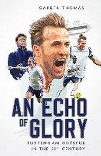Enlarge image Cover: An Echo of Glory - Pitch Publishing Ltd