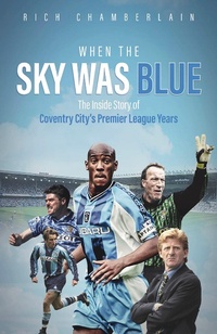 Abbildung von: When The Sky Was Blue - Pitch Publishing Ltd
