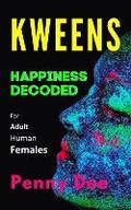 Cover: KWEENS - Happiness Decoded - Book Bubble Press